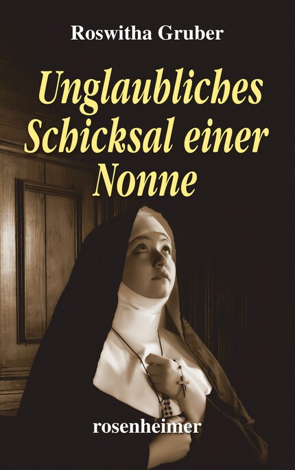 Unglaubliches Schicksal einer Nonne bookCoverFor