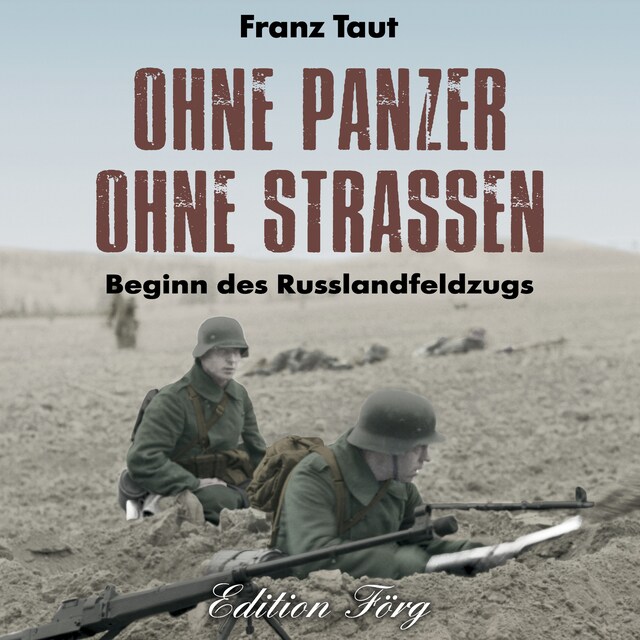 Kirjankansi teokselle Ohne Panzer ohne Straßen