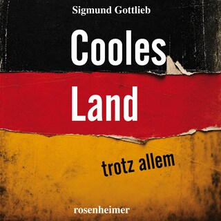 Cooles Land – trotz allem als Hörbuch
