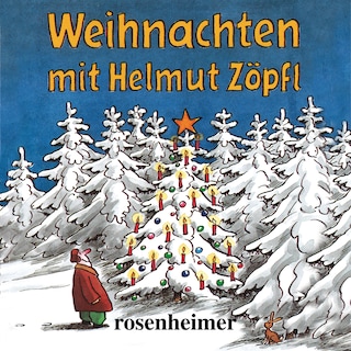 Weihnachten mit Helmut Zöpfl als Hörbuch