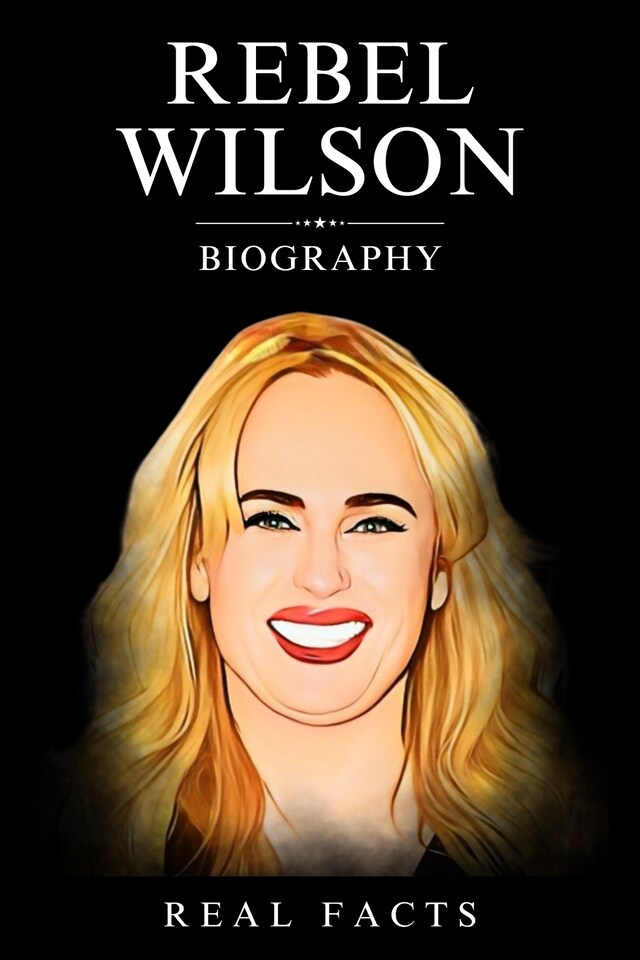 Book cover for Rebel Wilson Biography