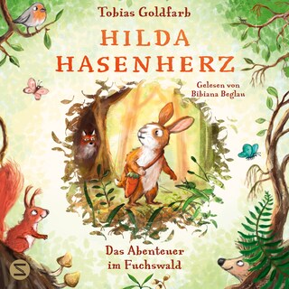 Hilda Hasenherz. Das Abenteuer im Fuchswald als Hörbuch