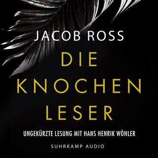 Die Knochenleser - Digson und Miss Stanislaus ermitteln - Karibik-Thriller, Band 1 (Ungekürzt) als Hörbuch