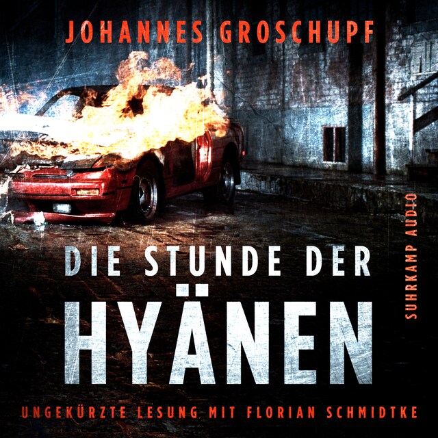 Okładka książki dla Die Stunde der Hyänen (Ungekürzt)
