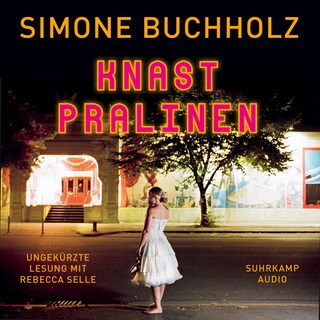 Knastpralinen - Chastity-Riley-Serie - Kriminalroman, Band 2 (Ungekürzt) als Hörbuch