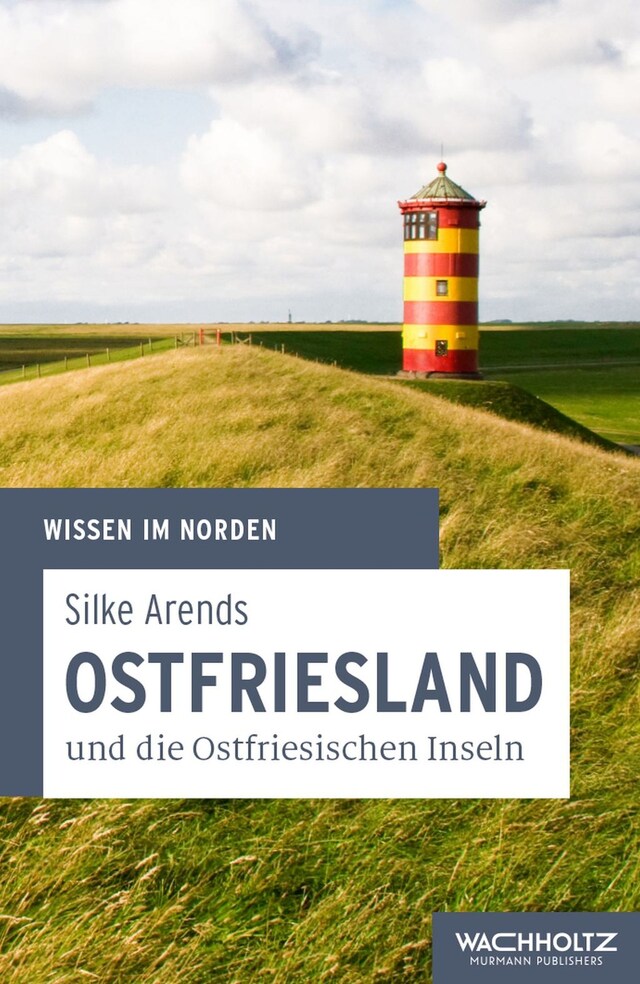 Okładka książki dla Ostfriesland und die Ostfriesischen Inseln