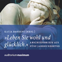 "Leben Sie wohl und glücklich" (Ungekürzt)