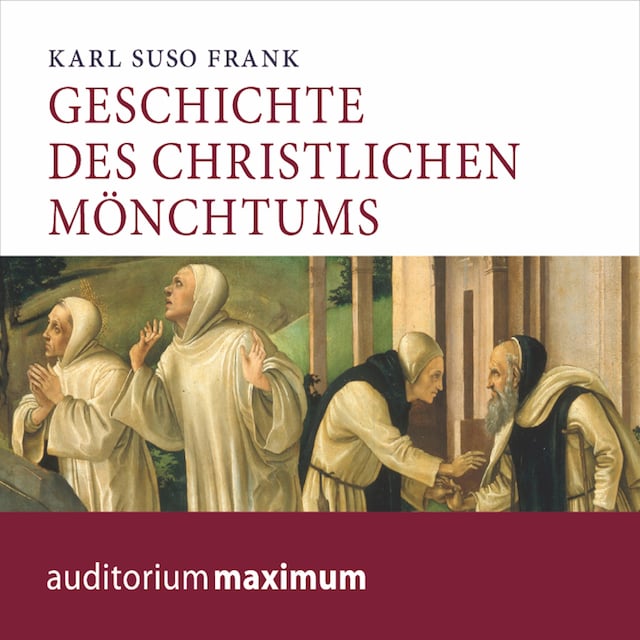 Book cover for Geschichte des christlichen Mönchtums (Ungekürzt)