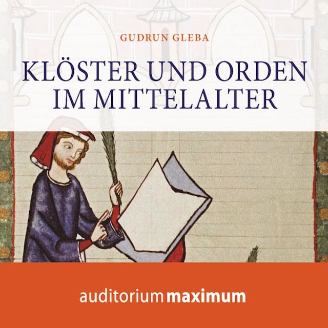 Okładka książki dla Klöster und Orden im Mittelalter (Ungekürzt)