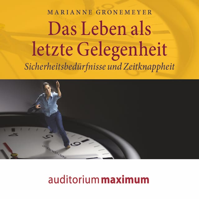 Book cover for Das Leben als letzte Gelegenheit (Ungekürzt)