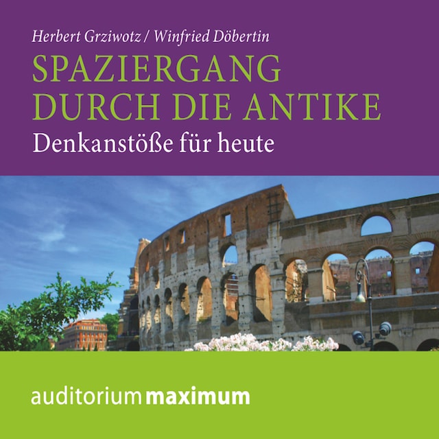 Book cover for Spaziergang durch die Antike - Denkanstöße für heute (Ungekürzt)