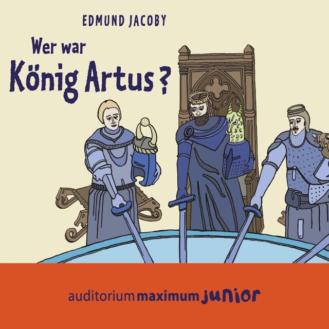 Boekomslag van Wer war König Artus? (Ungekürzt)