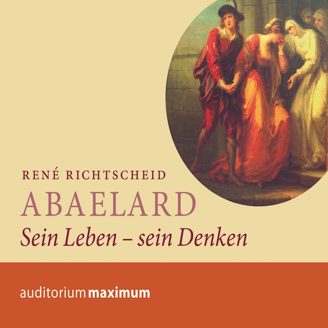 Book cover for Abaelard - Sein Leben - sein Denken (Ungekürzt)