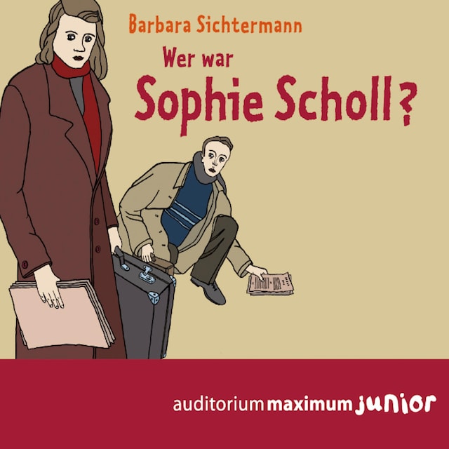 Okładka książki dla Wer war Sophie Scholl? (Ungekürzt)