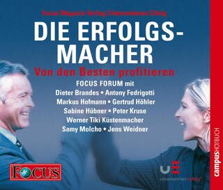 Die Erfolgsmacher II - Von den Besten profitieren als Hörbuch