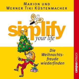 simplify your life - Die Weihnachtsfreude wiederfinden als Hörbuch