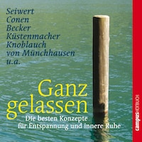 Ganz gelassen