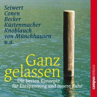 Ganz gelassen als Hörbuch