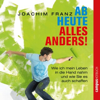 Ab heute alles anders! als Hörbuch