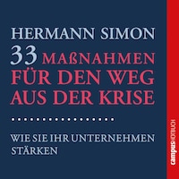 33 Maßnahmen für den Weg aus der Krise