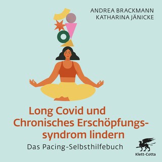 Long Covid und Chronisches Erschöpfungssyndrom lindern als Hörbuch