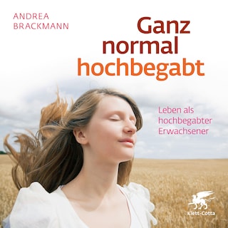 Ganz normal hochbegabt als Hörbuch