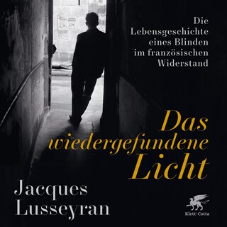 Das wiedergefundene Licht als Hörbuch