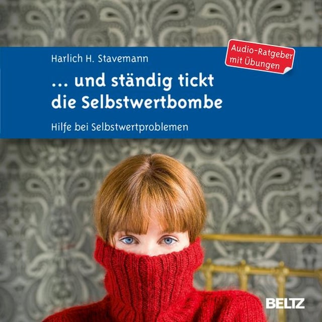 Couverture de livre pour ... und ständig tickt die Selbstwertbombe