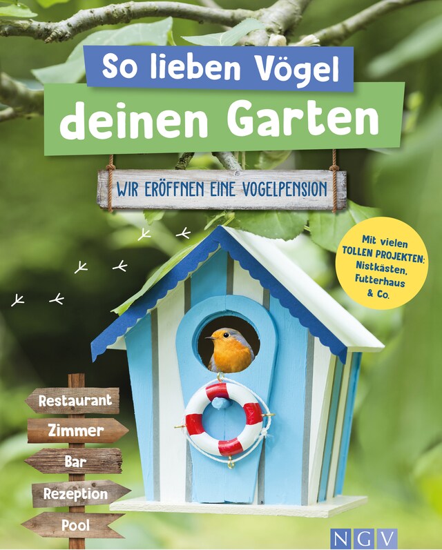 Boekomslag van So lieben Vögel deinen Garten