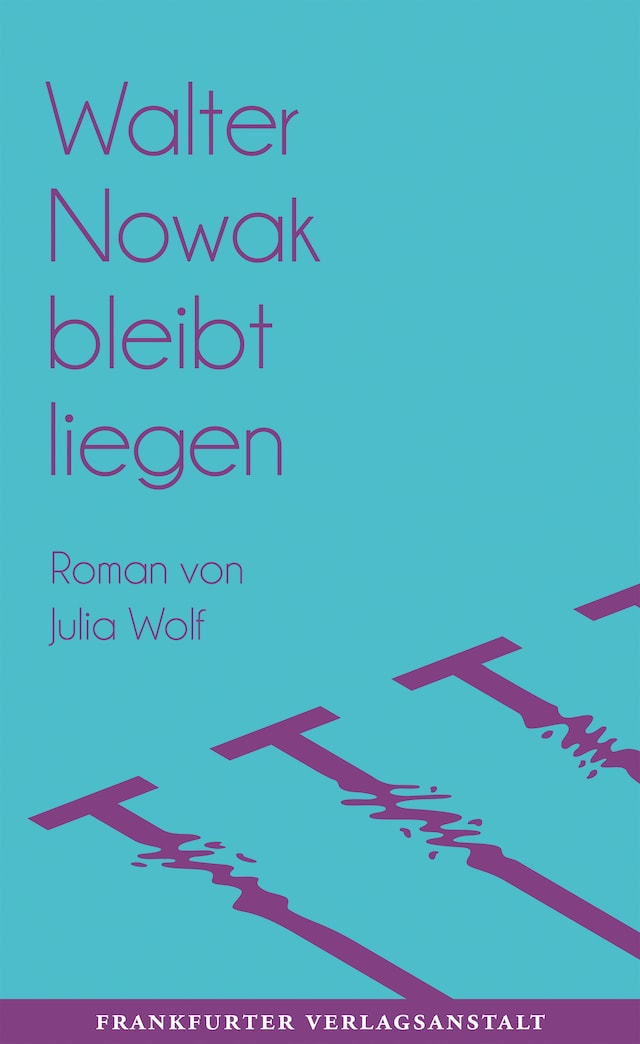 Book cover for Walter Nowak bleibt liegen