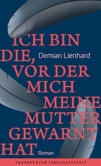 Ich bin die, vor der mich meine Mutter gewarnt hat