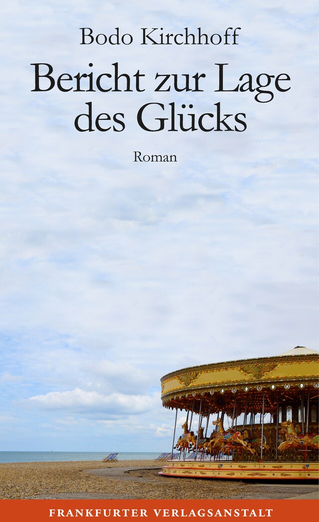 Okładka książki dla Bericht zur Lage des Glücks