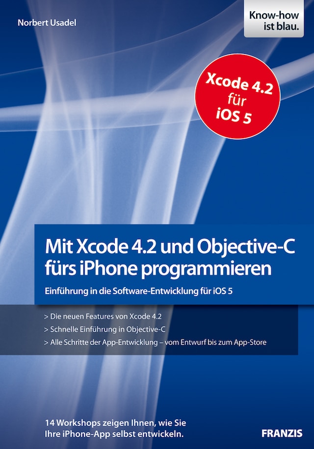 Book cover for Mit Xcode 4.2 und Objective-C fürs iPhone programmieren