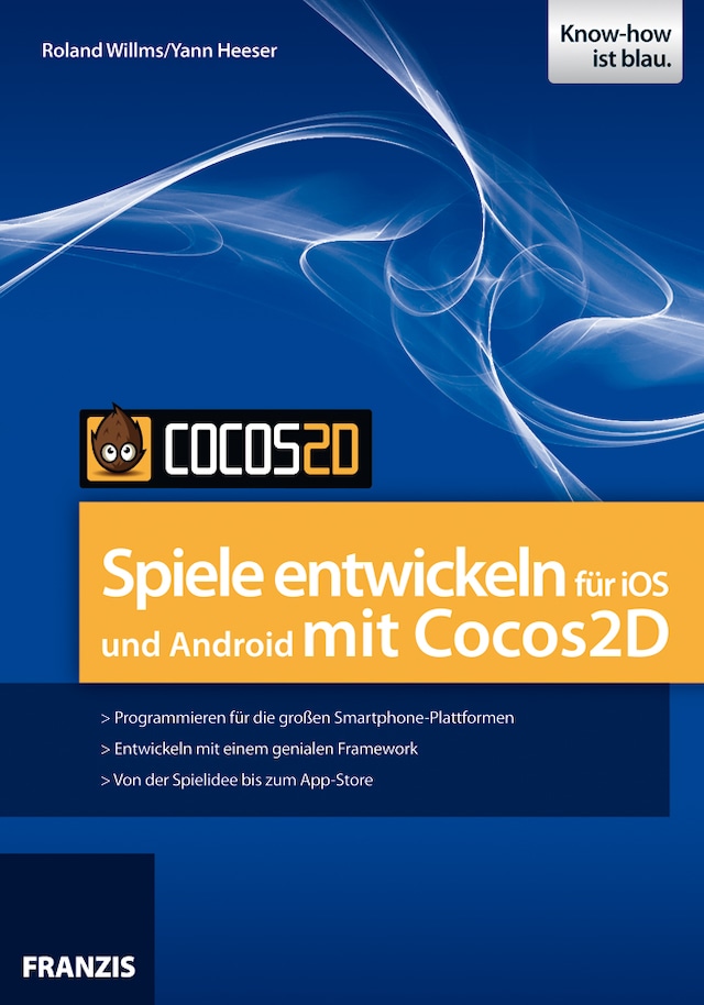 Book cover for Spiele entwickeln für iOS und Android mit Cocos2D