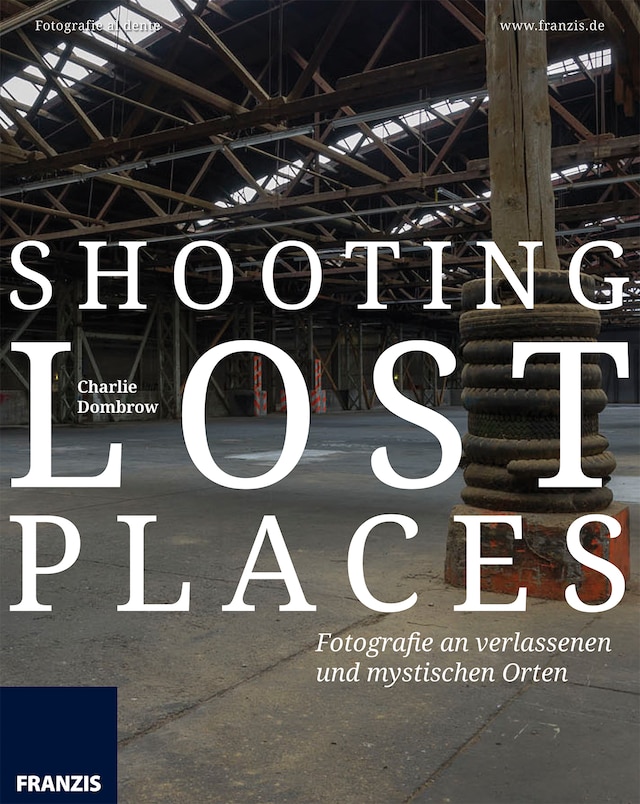 Buchcover für Shooting Lost Places