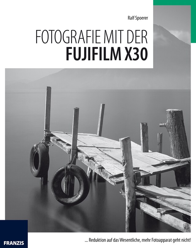 Copertina del libro per Fotografie mit der Fujifilm X30