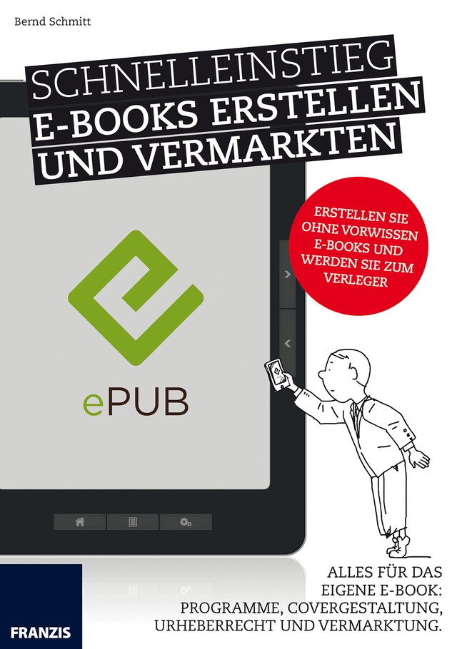 Couverture de livre pour Schnelleinstieg E-Books erstellen und vermarkten