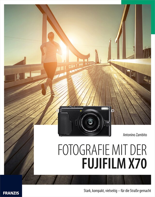 Book cover for Fotografie mit der Fujifilm X70