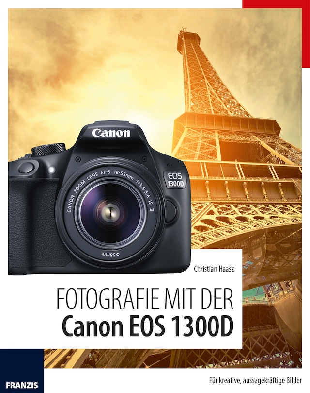 Boekomslag van Fotografie mit der Canon EOS 1300D