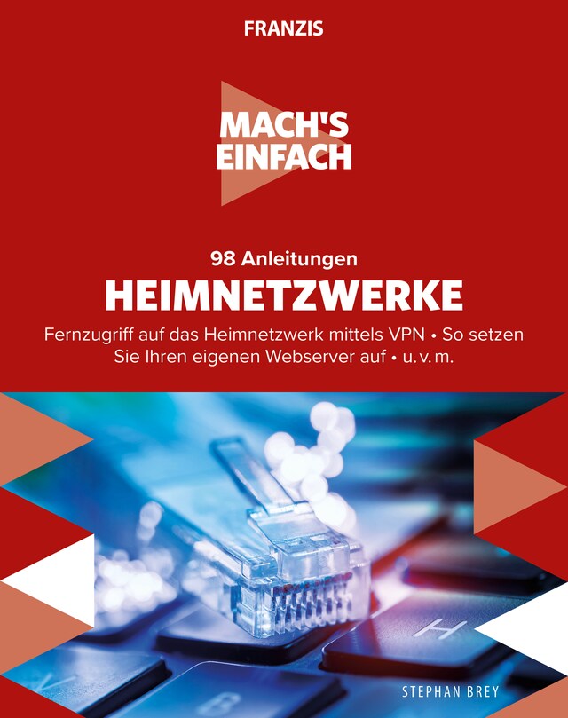 Book cover for Mach's einfach: 98 Anleitungen Heimnetzwerke