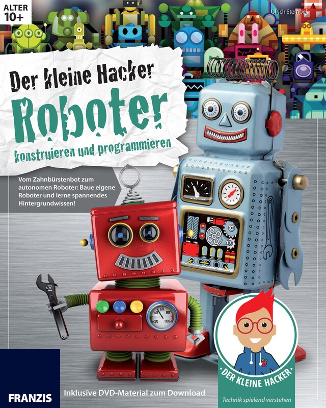 Buchcover für Der kleine Hacker: Roboter konstruieren und programmieren