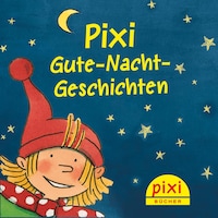 Trude will's wissen (Pixi Gute Nacht Geschichten 53)