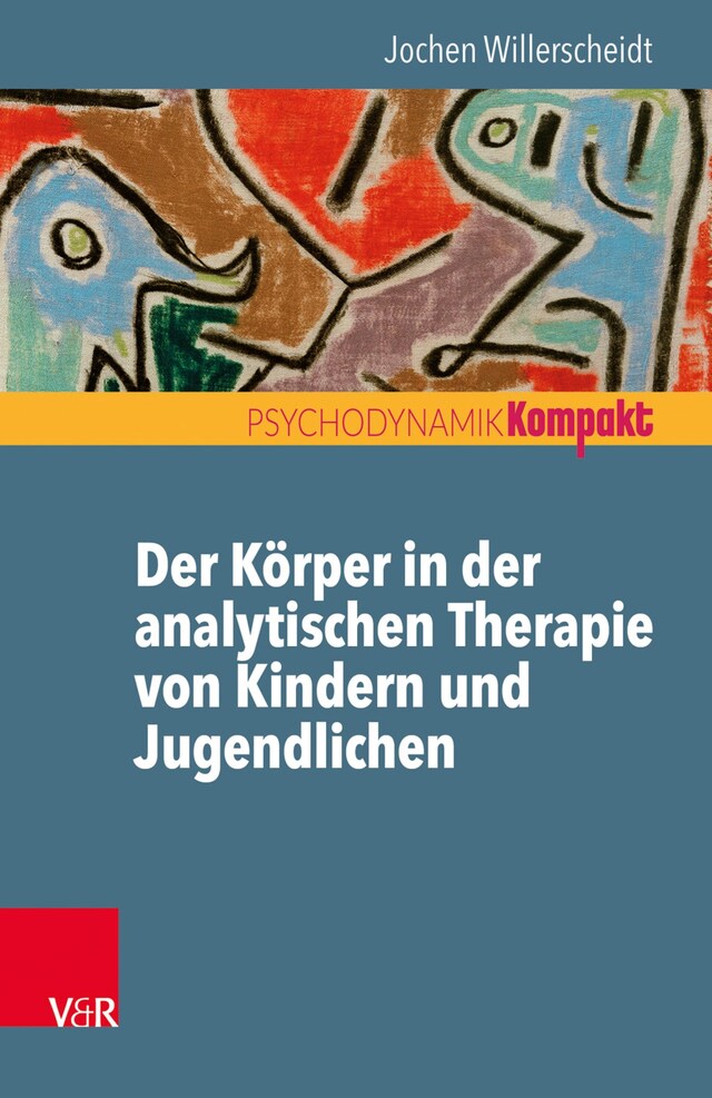 Boekomslag van Der Körper in der analytischen Therapie von Kindern und Jugendlichen