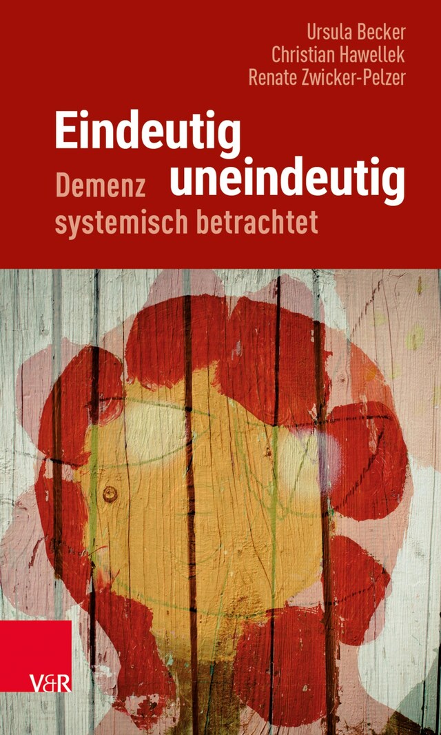 Book cover for Eindeutig uneindeutig – Demenz systemisch betrachtet