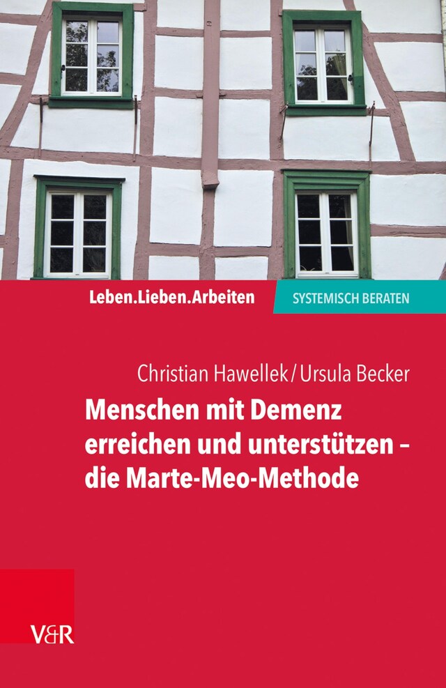 Boekomslag van Menschen mit Demenz erreichen und unterstützen – die Marte-Meo-Methode