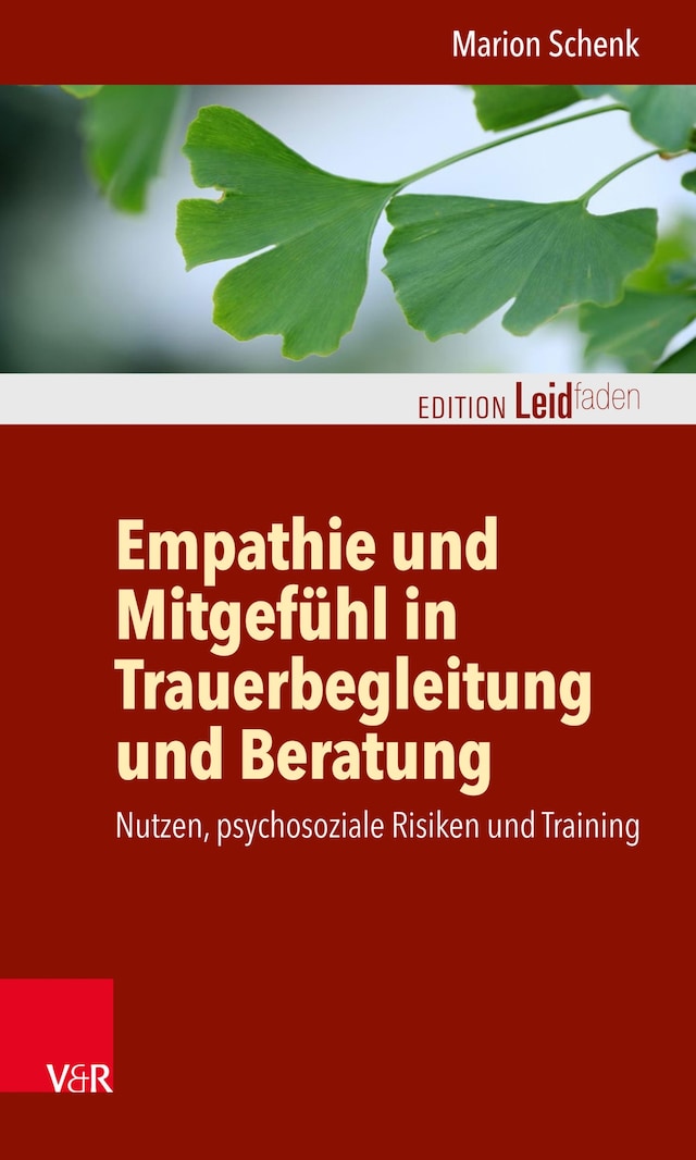 Buchcover für Empathie und Mitgefühl in Trauerbegleitung und Beratung