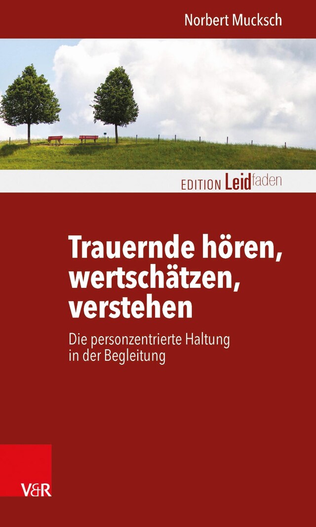 Buchcover für Trauernde hören, wertschätzen, verstehen