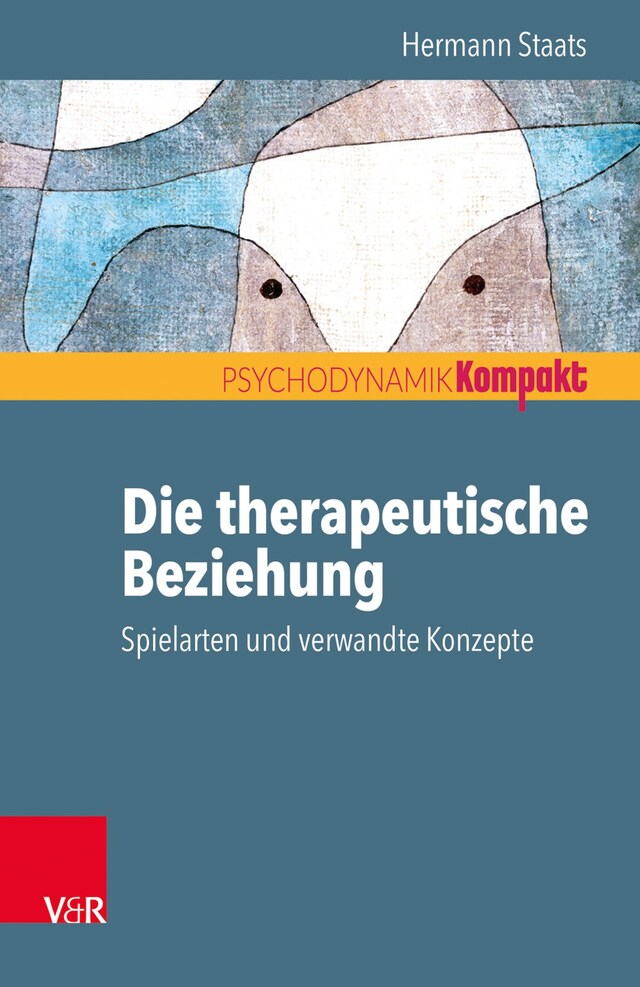 Boekomslag van Die therapeutische Beziehung – Spielarten und verwandte Konzepte