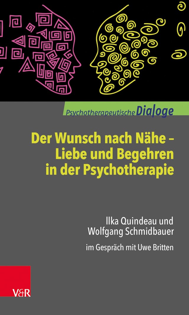 Bogomslag for Der Wunsch nach Nähe – Liebe und Begehren in der Psychotherapie