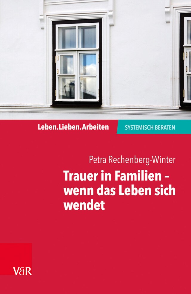 Copertina del libro per Trauer in Familien – wenn das Leben sich wendet